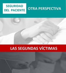 Seguridad del paciente_qué son las segundas víctimas_page-0001 (1)