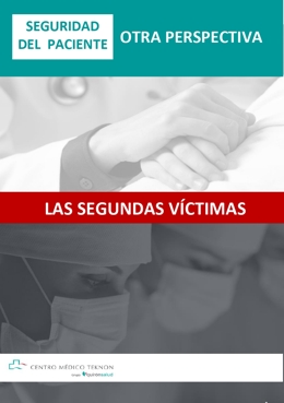 seguridad del paciente que son las segundas víctimas