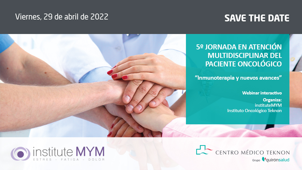 Save the date Atención Multidisciplinar Paciente Oncológico TEKNON